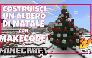 Costruisci un albero di Natale con MakeCode e Minecraft