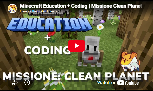 Scena di Minecraft Education con attività di coding: un personaggio a forma di cane robot in un prato fiorito e il testo “Missione Clean Planet”.
